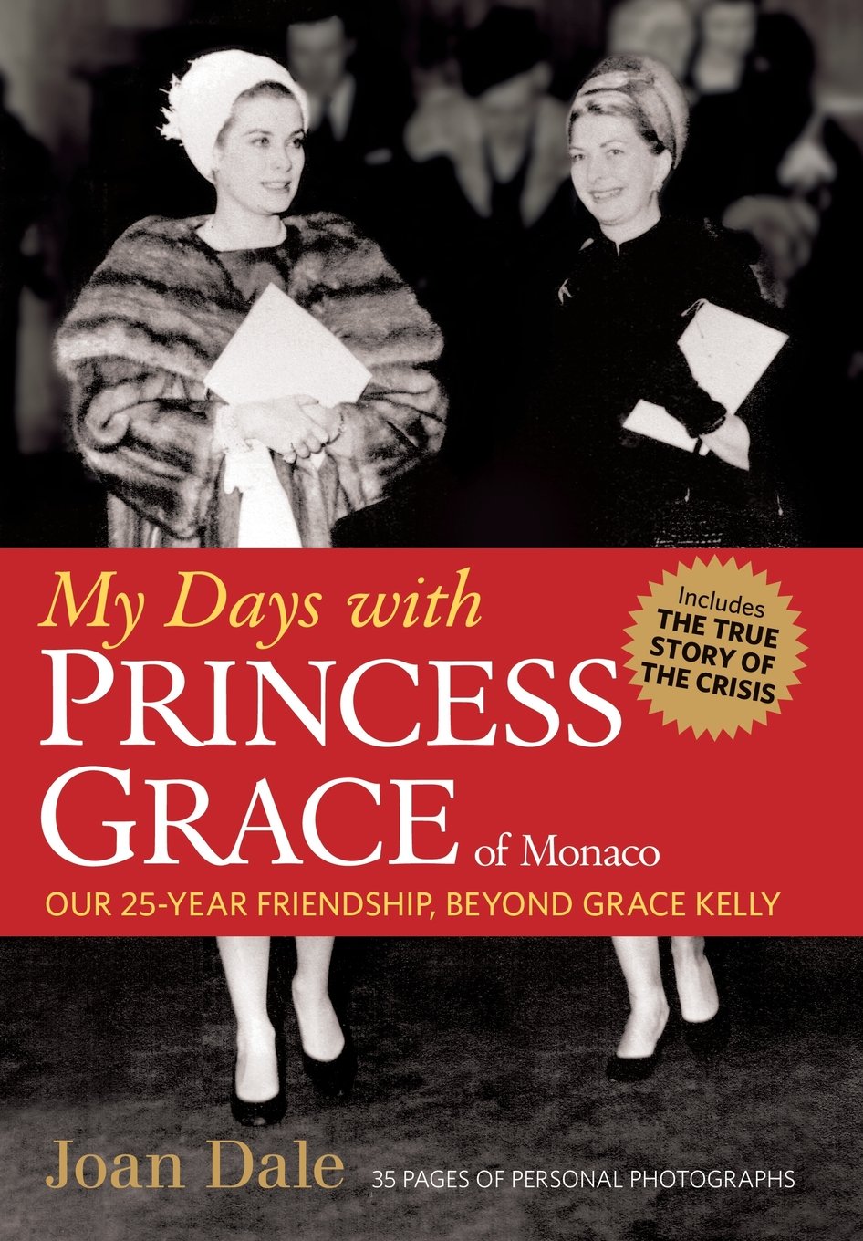 My Days With Princess Grace Of Monaco Amazon De Dale Joan Dale Grace Fremdsprachige Bucher