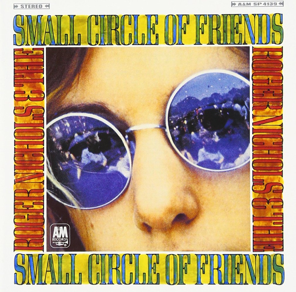 Nichols Roger The Small Circle Of Friends Complete Roger Nichols The Small Circle Of Amazon Com Music