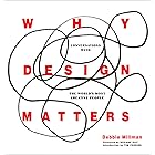 Why Design Matters: Conversations with the World's Most Creative People
