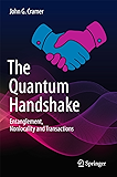 The Quantum Handshake: Entanglement, Nonlocality and Transactions