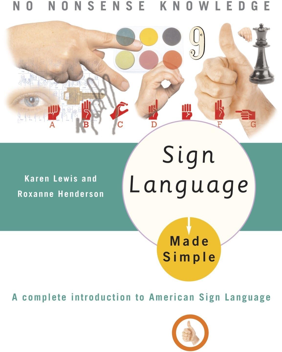 Sign Language Made Simple A Complete Introduction to American Sign Language Pricepulse