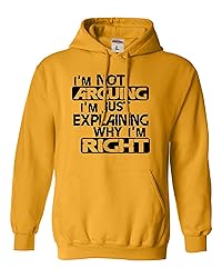 4X-Large Gold Mens I'm Not Arguing I'm Just
