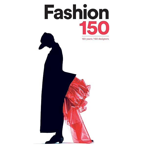 Fashion: 150 Years Couturiers, Designers, Labels: Seeling