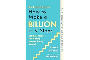 How to Make a Billion in Nine Steps: INSTANT SUNDAY TIMES BESTSELLER