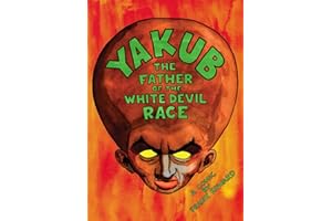 Yakub: The Father of the White Devil Race