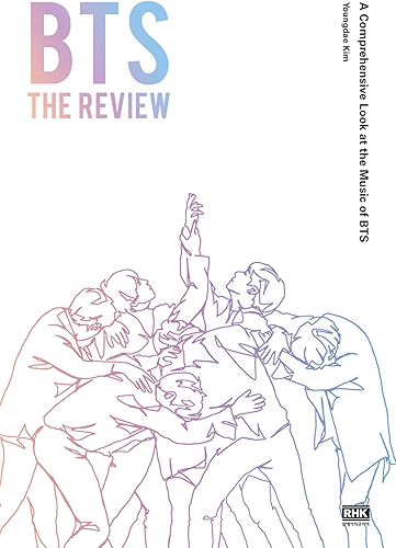 Download BTS The Review: A Comprehensive Look at the Music of BTS (English Edition) PDF
