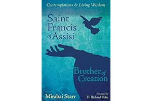 Saint Francis of Assisi: Brother of Creation