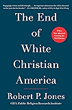 The End of White Christian America