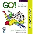 GO! with Microsoft Office 365, Access 2019 Comprehensive