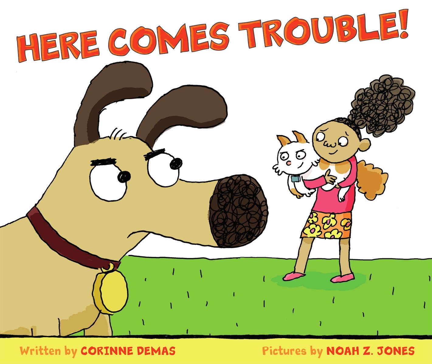 Here Comes Trouble Demas Corinne Jones Noah Z Amazon Com Books