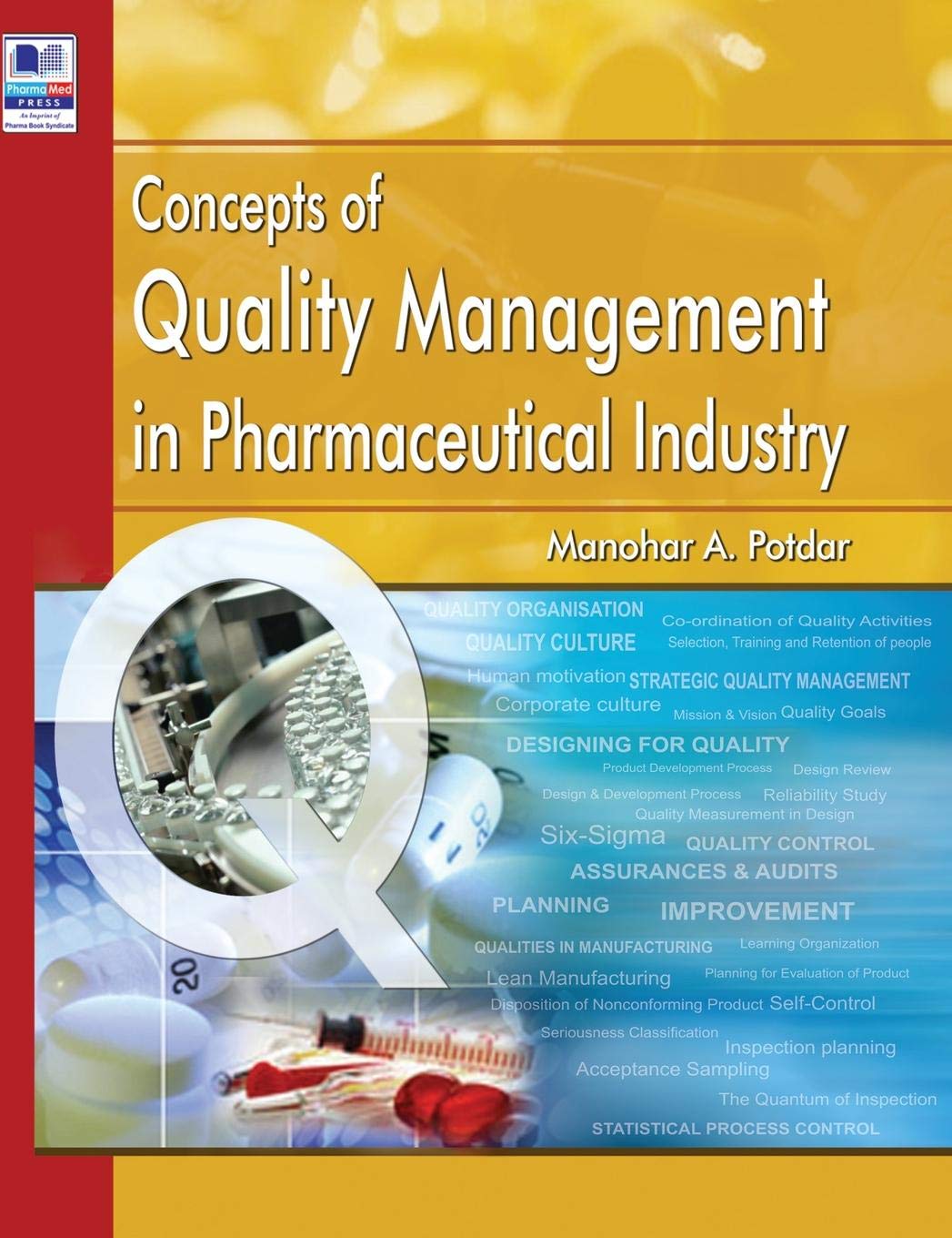 Concepts Of Quality Management In Pharmaceutical Industry - 