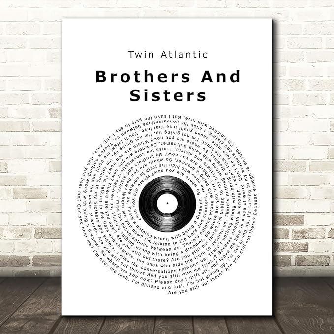 Brothers and Sisters Vinyl Record Song Lyric Quote Music