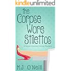 The Corpse Wore Stilettos (A Sharp-Dressed Corpse Mystery Book 1)