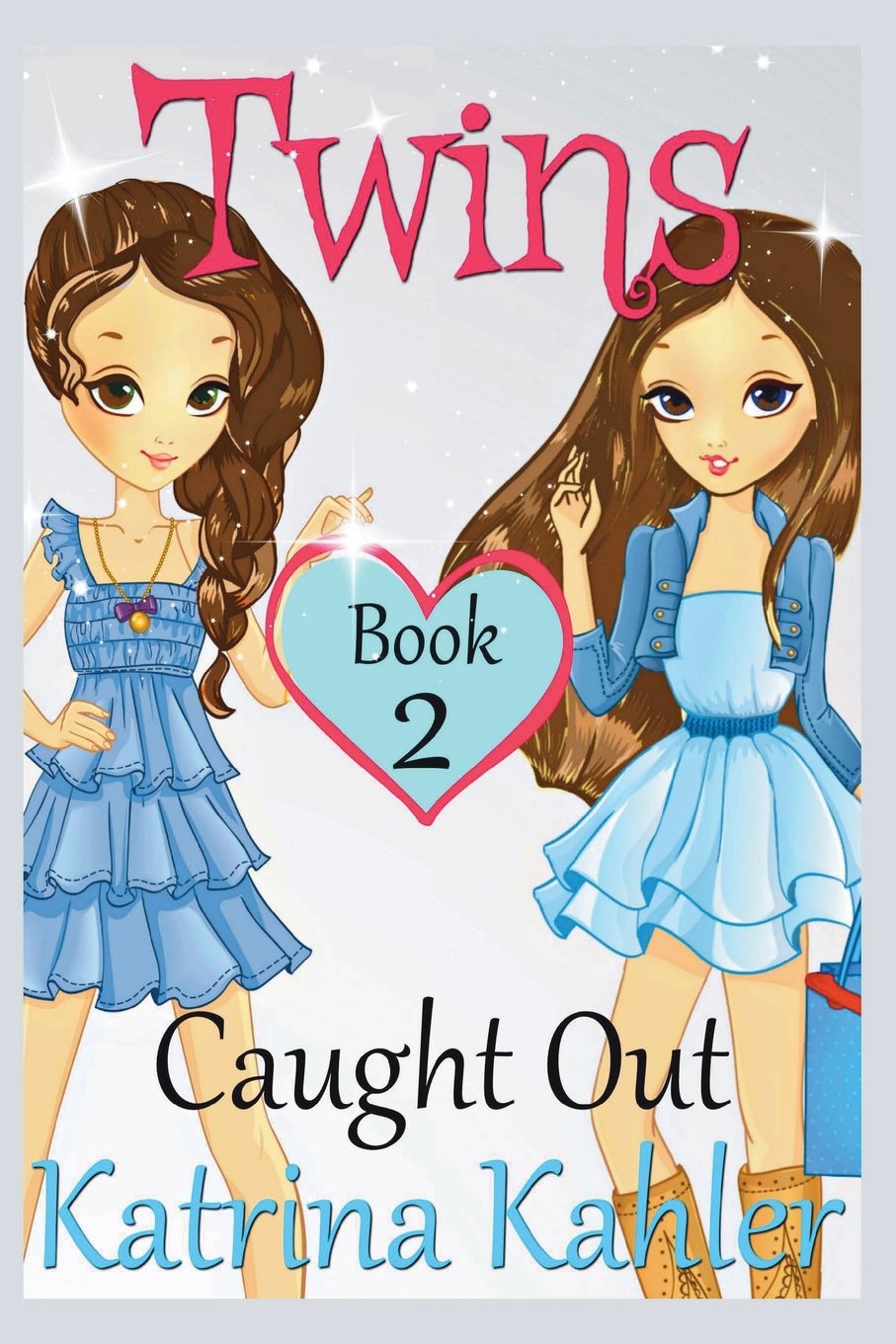 Books For Girls Twins Book 2 Caught Out Girls Books 9 - 