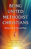 Being United Methodist Christians