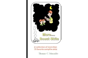 More Scout Skits: A collection of more than 70 favorite campfire skits (Scout Fun Books)