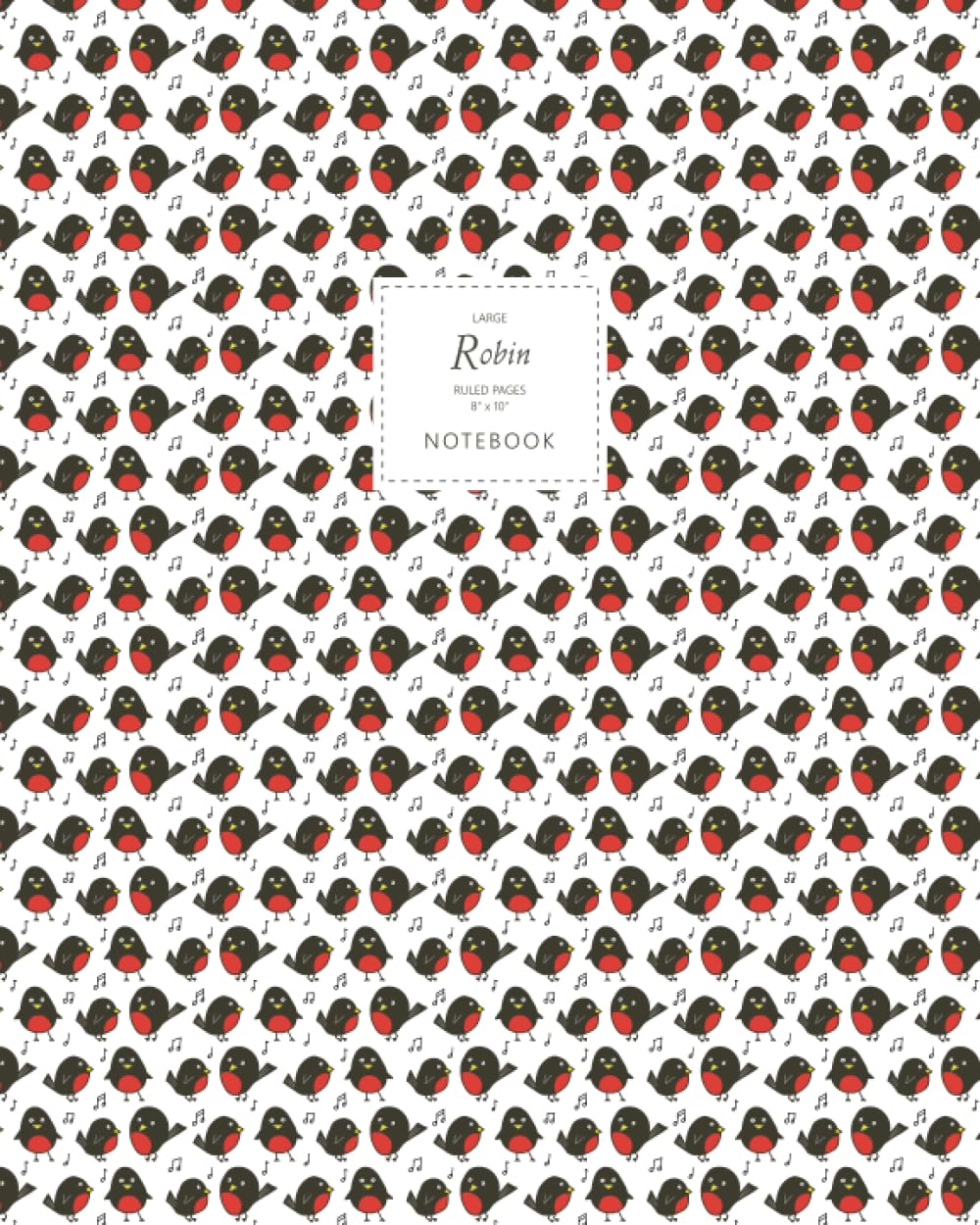 Robin Notebook - Ruled Pages - 8x10 - Large: (White Edition) Fun Christmas notebook 192 ruled/lined pages (8x10 inches / 20.3x25.4 cm / Large Jotter)