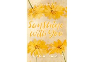 Sunshine with You: A Fort Bender Novel (Fort Bender Series)