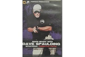 Panteao Productions: Make Ready with Dave Spaulding Situational Combative Pistol - PMR039 - Self Defense - Concealed Carry - CCW - Handgun Training - DVD