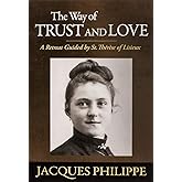 The Way of Trust and Love