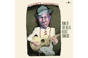 King Of The Delta Blues Singers - Limited 180-Gram Vinyl with Bonus Tracks