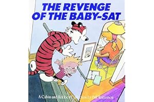 The Revenge of the Baby-Sat: A Calvin and Hobbes Collection (Volume 6)