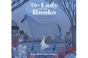 The Lady with the Books: A Story Inspired by the Remarkable Work of Jella Lepman