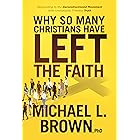 Why So Many Christians Have Left the Faith: Responding to the Deconstructionist Movement With Unshakable, Timeless Truth