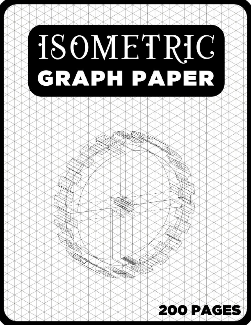 Isometric Paper 8 5 X 11 3d Drawing Isometric Notebook For Drafting 0 Page Equilateral Triangle Grid 1 4 Inch Journal Orthographic Paper Mechanical Engineer Gifts For Men Sketch Book Essentials Technical Drawing Amazon Com