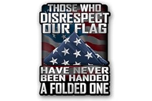 SKULL SOCIETY Those Who Disrespect Our Flag Have Never Been Handed A Folded One 7 inch Decal for Cars, Trucks, Motorcycles, Boats & Laptops - Support Our Veterans