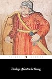 The Saga of Grettir the Strong (Penguin Classics)