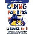 Amazon - Coding for Kids: 2 Books in 1: Python and Scratch 3.0 ...