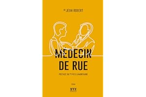 Médecin de rue (French Edition)