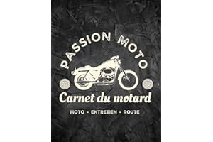 Carnet du Motard | Journal de suivi moto – Entretien, kilométrage, trajets et sécurité: Logbook moto pratique pour consigner 
