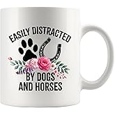 Panvola Easily Distracted By Dogs And Horses Dog Lover Gifts Horse Lover Gifts Farm Animals Dog Mom Dad Animal Lovers Equestrian Novelty Drinkware Ceramic Mug 11 oz White