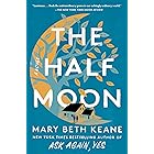 The Half Moon: A Novel
