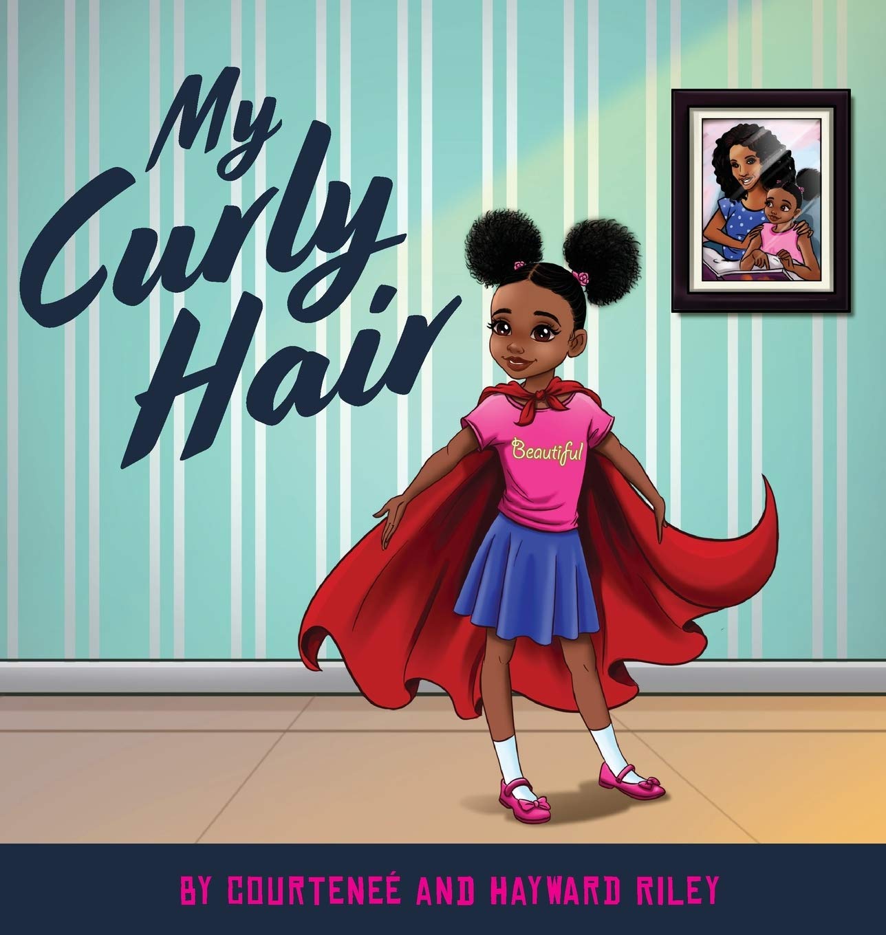 My Curly Hair Riley Courtenee And Hayward Amazon Com Books