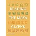 Reading the Maya Glyphs, Second Edition