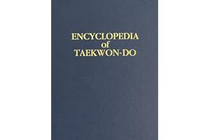Volume 16 (Encyclopedia of Taekwon-Do): Supplemental Volume to the Encyclopedia of Taekwon-Do