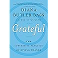 Grateful: The Subversive Practice of Giving Thanks