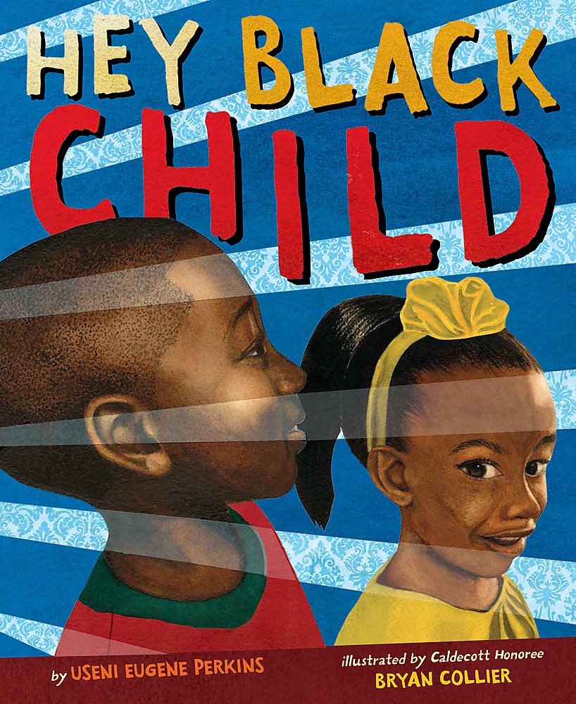 Hey Black Child Hey Black Child