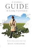 A Woman's Guide to Living Victoriously