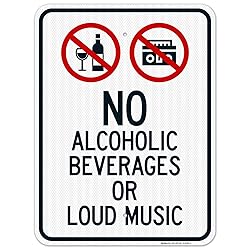 Sigo Signs, No Alcoholic Beverages Or Loud Music