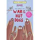 Dash Candoo and the War of the hot Dogs: Monday Again, Again