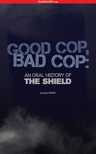 Download Good Cop, Bad Cop: An Oral History of The Shield (English Edition) PDF