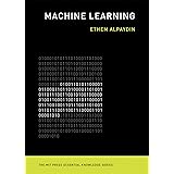 Machine Learning: The New AI (MIT Press Essential Knowledge series)