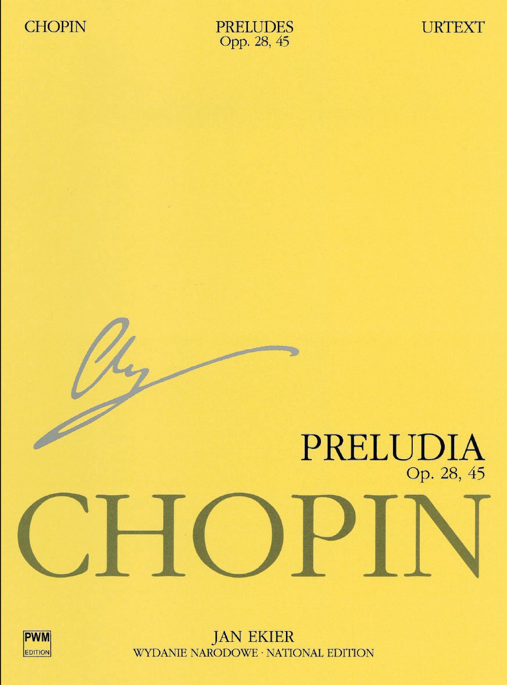 National Edition Series A Volume 7: Preludes. Piano Solo.: Chopin National Edition Vol. VII (National Edition of the Works of Fryderyk Chopin, Series a, 7)