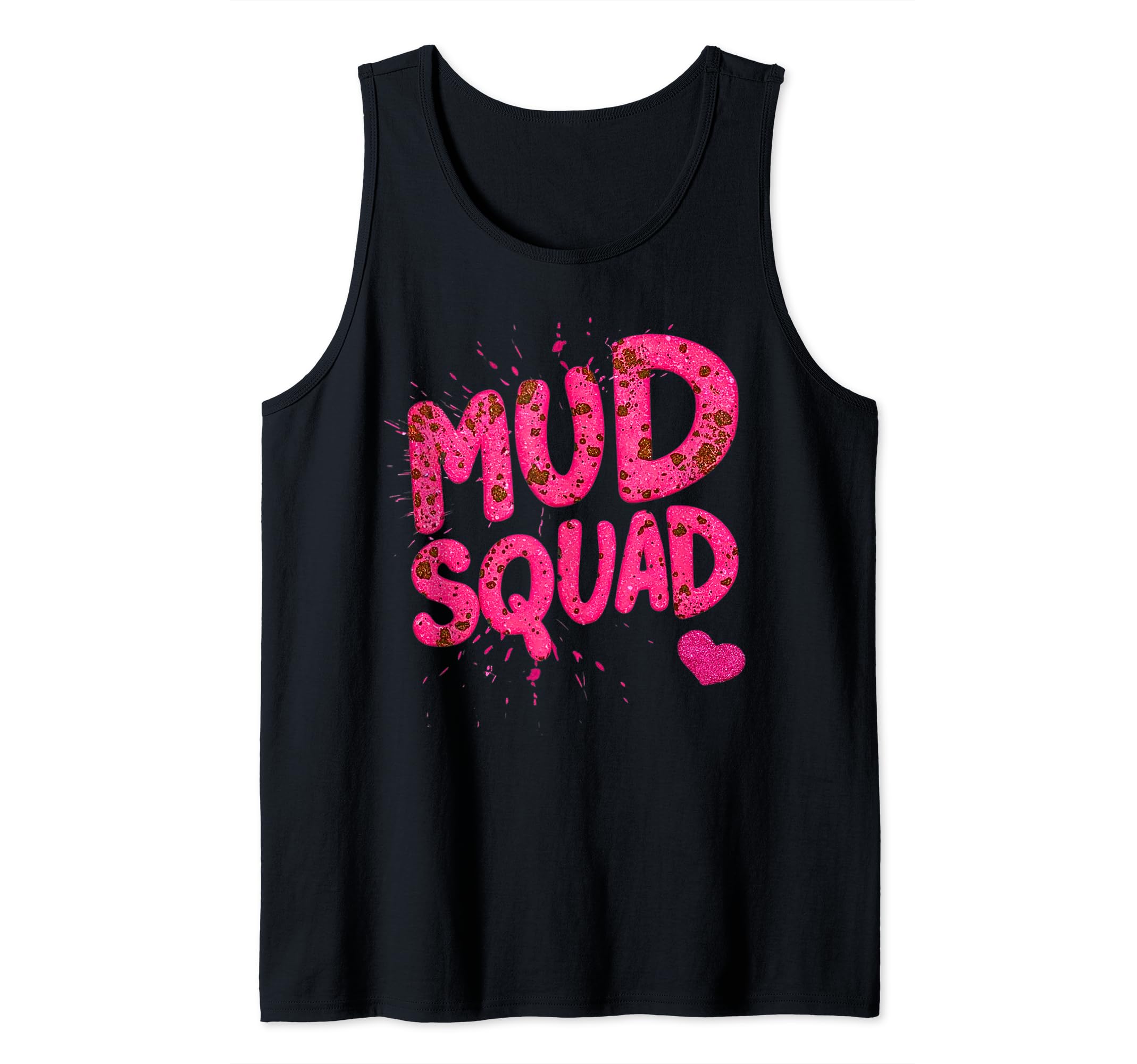 Photo 1 of Women Mud Run Squad Girls Muddy Mudding Running Team ATV Tank Top