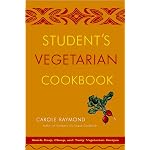 Student's Vegetarian Cookbook by Carole Raymond