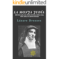 LA MONJA JUDÍA: Edith Stein: judía, atea, filósofa, feminista, católica, monja, mártir, santa y co- patrona de Europa… book cover